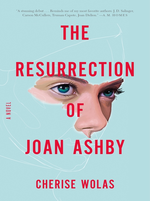 Title details for The Resurrection of Joan Ashby by Cherise Wolas - Wait list